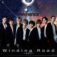 ＦＡＮＴＡＳＴＩＣＳ　ｆｒｏｍ　ＥＸＩＬＥ　ＴＲＩＢＥ 「Ｗｉｎｄｉｎｇ　Ｒｏａｄ～未来へ～」
