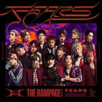 ＴＨＥ　ＲＡＭＰＡＧＥ　ｆｒｏｍ　ＥＸＩＬＥ　ＴＲＩＢＥ 「ＦＥＡＲＳ」