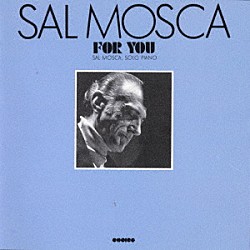 サル・モスカ「フォー・ユー」