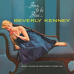 ビバリー・ケニー Ｅｌｌｉｓ　Ｌａｒｋｉｎｓ Ｃｈａｒｌｉｅ　Ｓｈａｖｅｒｓ「ボーン・トゥー・ビー・ブルー」