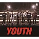ＤＫＢ「ＹＯＵＴＨ」