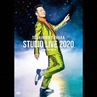 田原俊彦「 ＴＯＳＨＩＨＩＫＯ　ＴＡＨＡＲＡ　ＳＴＵＤＩＯ　ＬＩＶＥ　２０２０　Ｌｏｖｅ　Ｐａｒａｄｉｓｅ」