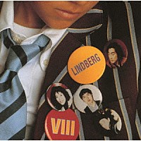 ＬＩＮＤＢＥＲＧ「 ＬＩＮＤＢＥＲＧ　Ⅷ」