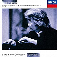 小澤征爾「 ベートーヴェン：交響曲第４番・第８番　≪レオノーレ≫序曲第１番」