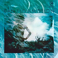 ＣＡＮ「 ＦＬＯＷ　ＭＯＴＩＯＮ」