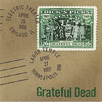 グレイトフル・デッド「 ディックス・ピックス　ＶＯＬ．２６」