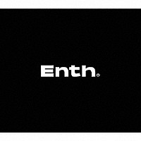 Ｅｎｔｈ「 Ｎｅｔｈ」