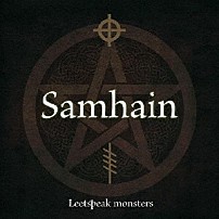 Ｌｅｅｔｓｐｅａｋ　ｍｏｎｓｔｅｒｓ 「Ｓａｍｈａｉｎ」