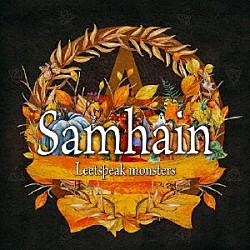 Ｌｅｅｔｓｐｅａｋ　ｍｏｎｓｔｅｒｓ「Ｓａｍｈａｉｎ」