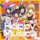 Ｈａｐｐｙ　Ａｒｏｕｎｄ！「Ｈａｐｐｙ　Ｍｕｓｉｃ♪」