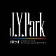 Ｊ．Ｙ．　Ｐａｒｋ「Ｊ．Ｙ．　Ｐａｒｋ　ＢＥＳＴ」