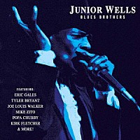 ＪＵＮＩＯＲ　ＷＥＬＬＳ「 ＢＬＵＥＳ　ＢＲＯＴＨＥＲＳ」