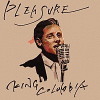ＫＩＮＧ　ＣＯＬＵＭＢＩＡ「 ＰＬＥＡＳＵＲＥ」