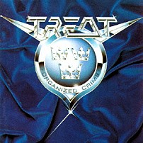 トリート 「オーガナイズド・クライム」