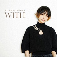 中島美嘉 「ＷＩＴＨ」