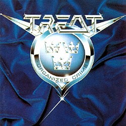 トリート「オーガナイズド・クライム」