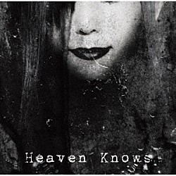 矢島舞依「Ｈｅａｖｅｎ　Ｋｎｏｗｓ」