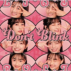Ｂ．Ｏ．Ｌ．Ｔ「Ｄｏｎ’ｔ　Ｂｌｉｎｋ」