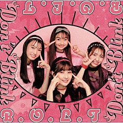 Ｂ．Ｏ．Ｌ．Ｔ「Ｄｏｎ’ｔ　Ｂｌｉｎｋ」
