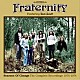 フラタニティ「シーズンズ・オブ・チェンジ～コンプリート・レコーディングス　１９７０－１９７４」