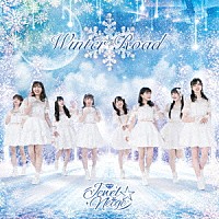 Ｊｅｗｅｌ☆Ｎｅｉｇｅ「 Ｗｉｎｔｅｒ　Ｒｏａｄ」