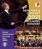 リッカルド・ムーティ（指揮）ウィーン・フィルハーモニー管弦楽団「 ニューイヤー・コンサート２０２１」