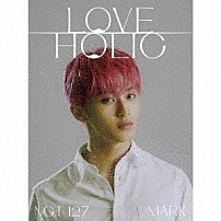 ＮＣＴ　１２７ 「ＬＯＶＥＨＯＬＩＣ」