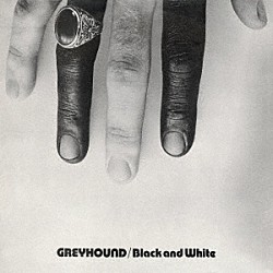 ＧＲＥＹＨＯＵＮＤ「ＢＬＡＣＫ　＆　ＷＨＩＴＥ　＋３」