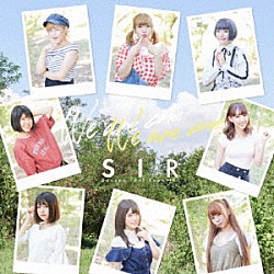 ＳＩＲ「Ｗｅ　ａｒｅ　ｏｎｅ」