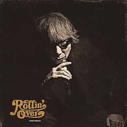 Ｔ．ＭＯＲＩＹＡＭＭＥＲ「ＲＯＬＬＩＮ’　ＯＶＥＲ」