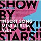 ＳＨＯＷ　ＢＹ　ＲＯＣＫ！！ＳＴＡＲＳ！！「ＴＶアニメ「ＳＨＯＷ　ＢＹ　ＲＯＣＫ！！ＳＴＡＲＳ！！」挿入歌ミニアルバム　Ｖｏｌ．１」