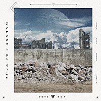 ＶＯＹＺ　ＢＯＹ「 ＧＡＬＡＸＹ／Ｒｅ－ｗｒｉｔｅ」