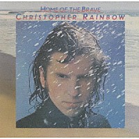 クリス・レインボウ「 ホーム・オブ・ザ・ブレイヴ」
