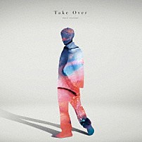 ＤＥＡＮ　ＦＵＪＩＯＫＡ 「Ｔａｋｅ　Ｏｖｅｒ」