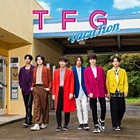 ＴＦＧ 「ｖａｃａＴｉｏｎ」