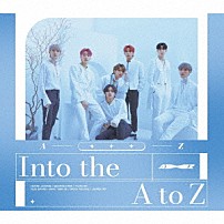 ＡＴＥＥＺ 「Ｉｎｔｏ　ｔｈｅ　Ａ　ｔｏ　Ｚ」