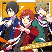 ＤＲＡＭＡＴＩＣ　ＳＴＡＲＳ 「ＴＨＥ　ＩＤＯＬＭ＠ＳＴＥＲ　ＳｉｄｅＭ　ＮＥＷ　ＳＴＡＧＥ　ＥＰＩＳＯＤＥ　１２　ＤＲＡＭＡＴＩＣ　ＳＴＡＲＳ」