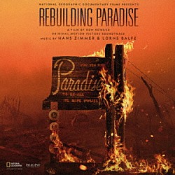 ハンス・ジマー＆ローン・バルフ「オリジナル・サウンドトラック　リビルディング・パラダイス　楽園に戻るまで」