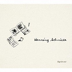 Ｈｅｎｎｉｎｇ　Ｓｃｈｍｉｅｄｔ「Ｋｌａｖｉｅｒｒａｕｍ，　ｓｐａｔｅｒ」