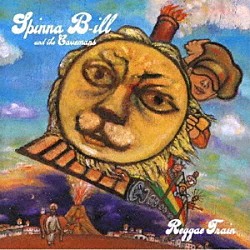 Ｓｐｉｎｎａ　Ｂ－ｉｌｌ　＆　Ｔｈｅ　Ｃａｖｅｍａｎｓ「Ｒｅｇｇａｅ　Ｔｒａｉｎ」