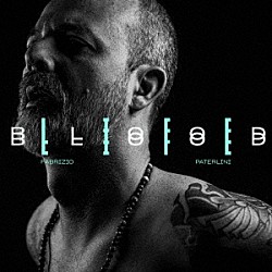 Ｆａｂｒｉｚｉｏ　Ｐａｔｅｒｌｉｎｉ「ＬｉｆｅＢｌｏｏｄ」