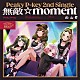 Ｐｅａｋｙ　Ｐ－ｋｅｙ「無敵☆ｍｏｍｅｎｔ」
