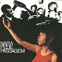 ナラ・レオン「 ナラがサンバを歌う（ペーヂ・パッサージェン）　＋２」