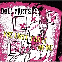 ＤＯＬＬ　ＰＡＲＴＳ「 ＴＨＥ　ＦＩＲＳＴ　ＴＡＳＴＥ　ＯＦ　ＭＥ」