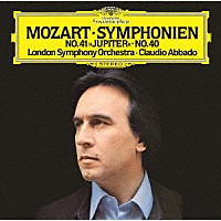 クラウディオ・アバド「 モーツァルト：交響曲第４０番　第４１番≪ジュピター≫」