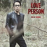 德永英明「 ＬＯＶＥ　ＰＥＲＳＯＮ」