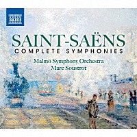 （クラシック）「 サン＝サーンス：交響曲全集」
