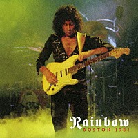 ＲＡＩＮＢＯＷ「 ＢＯＳＴＯＮ　１９８１」