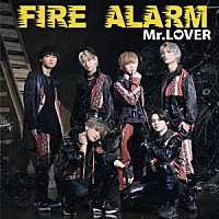 Ｍｒ．ＬＯＶＥＲ「 ＦＩＲＥ　ＡＬＡＲＭ」