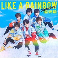 風男塾「 ＬＩＫＥ　Ａ　ＲＡＩＮＢＯＷ」